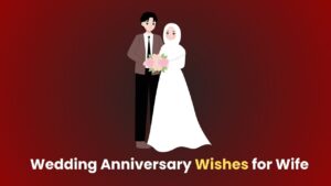 Wedding Anniversary Wishes for Wife